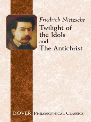 cover image of Twilight of the Idols and the Antichrist